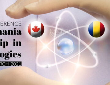 Parteneriatul Canada-România în domeniul tehnologiilor nucleare (2-3 martie 2021)